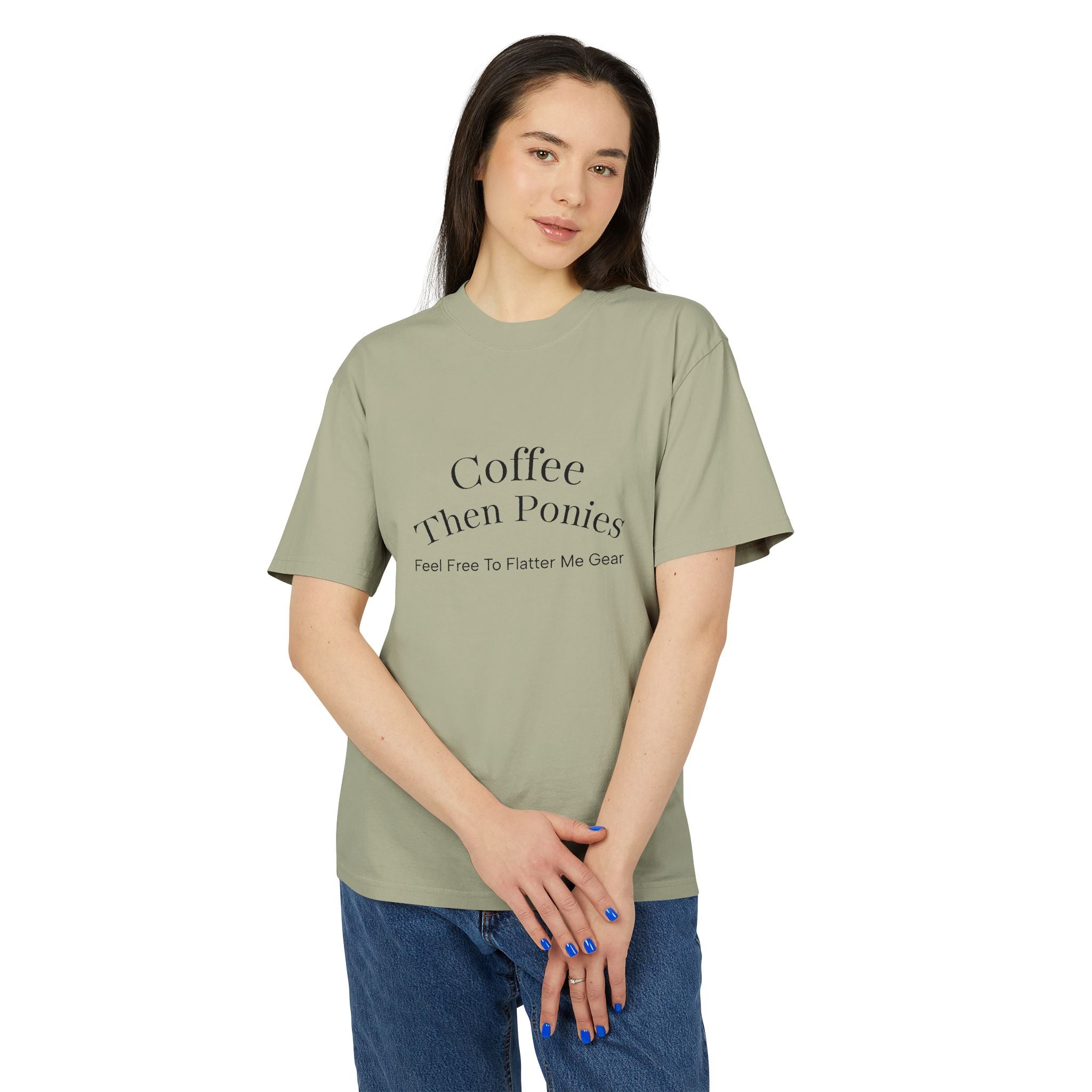 Coffee Then Ponies Tee