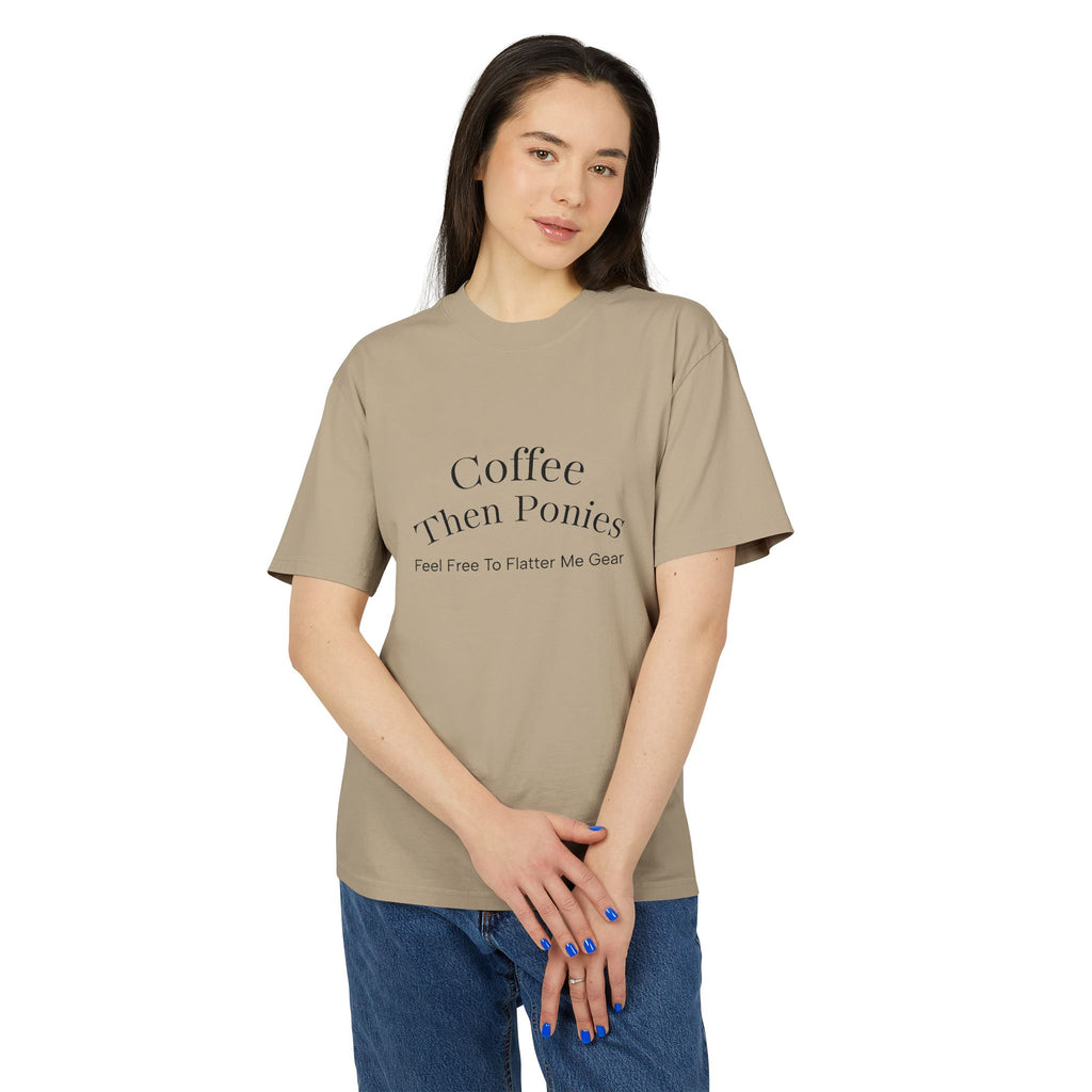 Coffee Then Ponies Tee