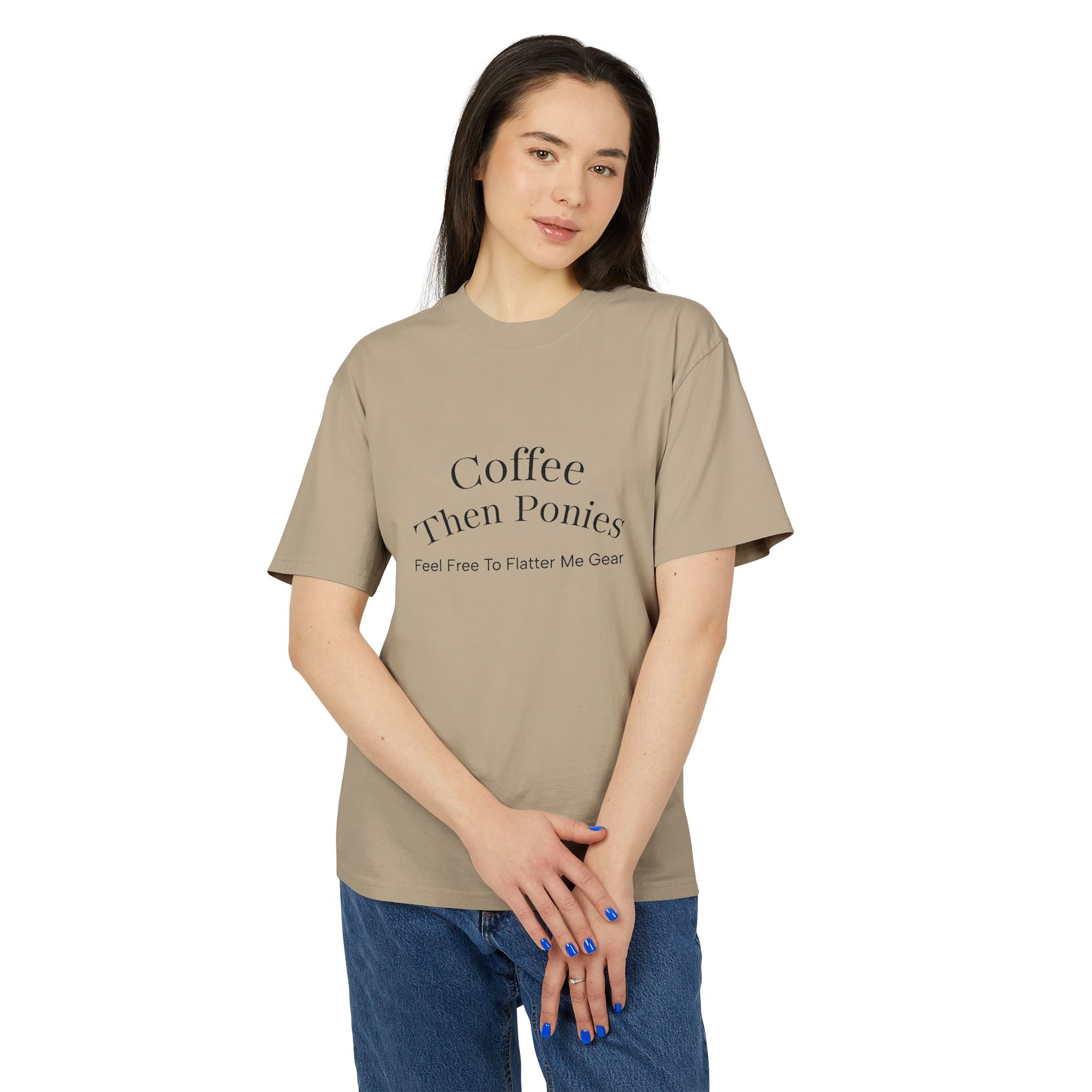 Coffee Then Ponies Tee
